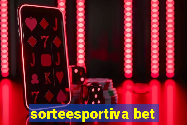 sorteesportiva bet